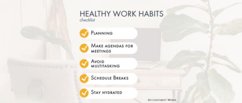 Healthy Work Habits | Accountability Works