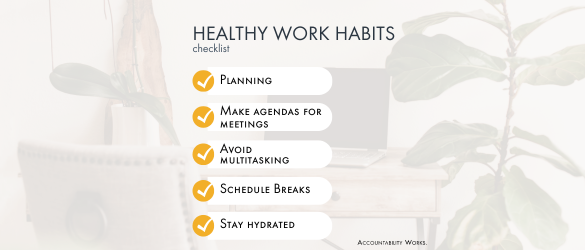 Healthy Work Habits